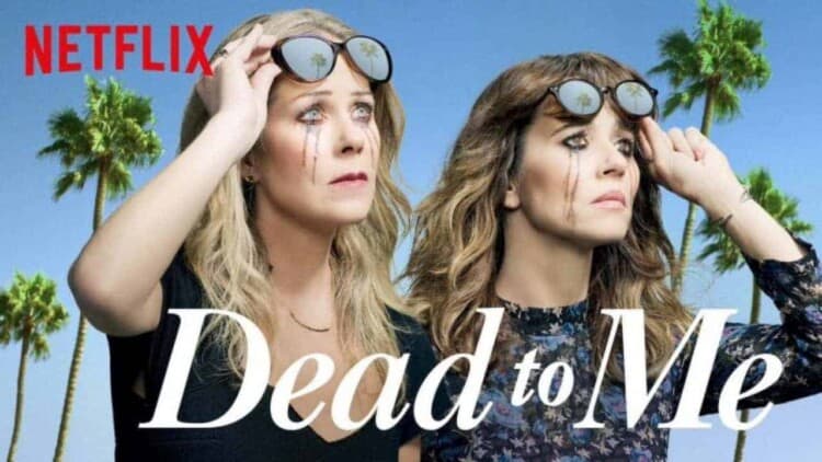 Netflix's Dead to Me series
