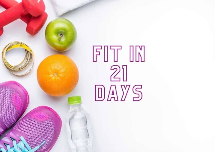 Fit in 21 Days
